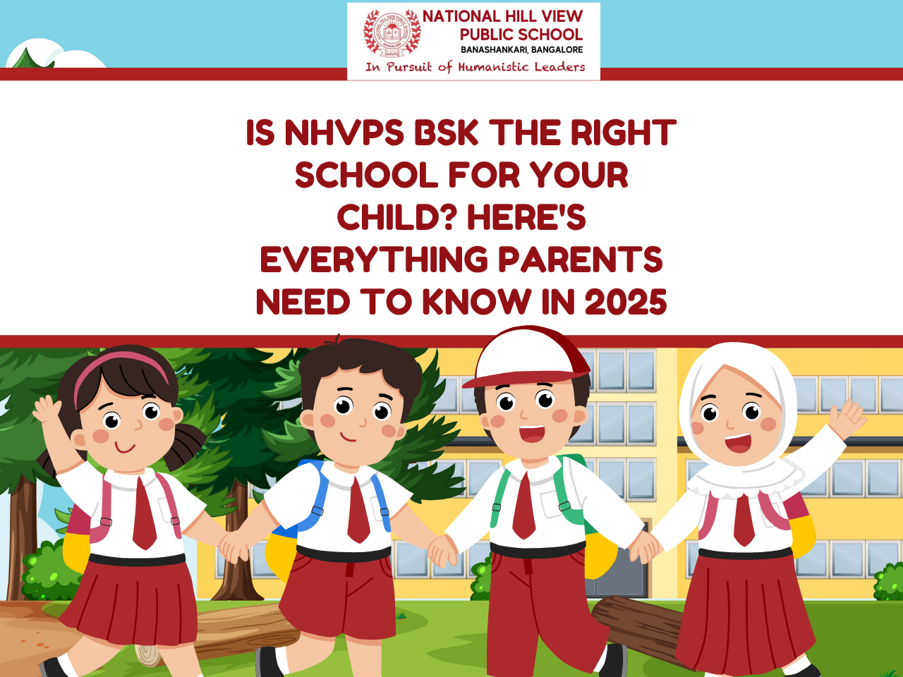 Is NHVPS BSK the Right School for Your Child? Here's Everything Parents Need to Know in 2025